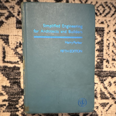 Simplified Engineering for Architects and Builders 5th Ed Parker Hauf HC 1975