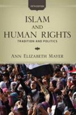 Islam and Human Rights : Tradition and Politics Paperback Ann Eli