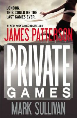 Private Games; Private, 3 - paperback, 1455513024, James Patterson