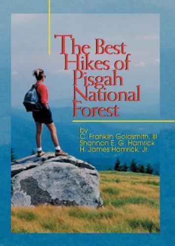 Best Hikes of Pisgah National Forest, The 9780895871909|