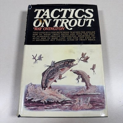 Tactics on Trout Ray Ovington 1969 First Edition Fly Fishing Illustrated Guide