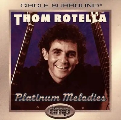 Thom Rotella - Platinum Melodies