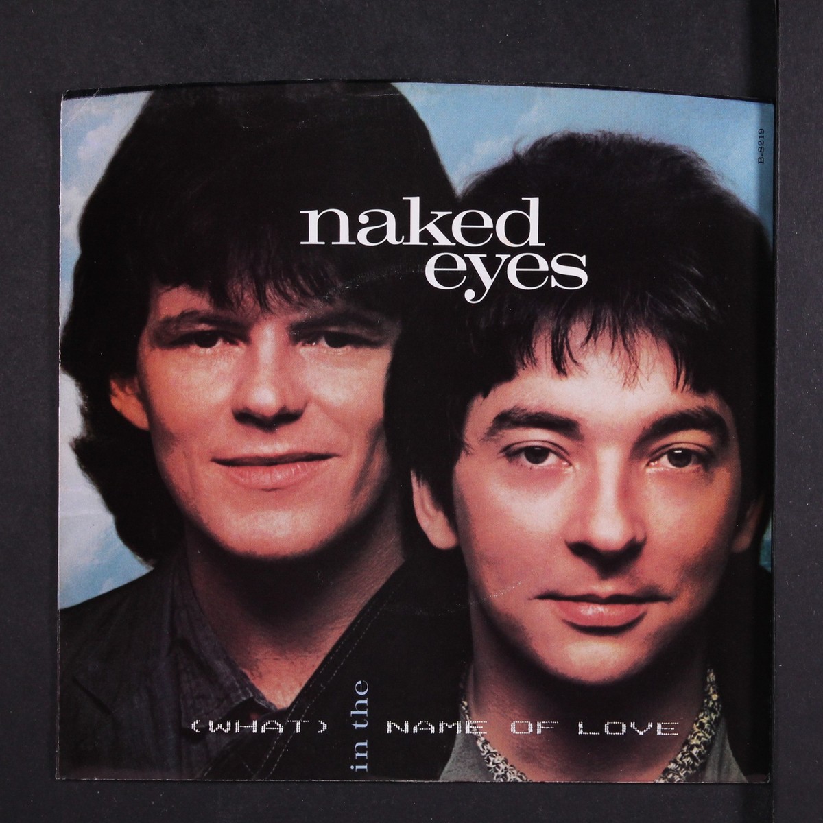 NAKED EYES: (what) in the name of love / two heads together EMI 7