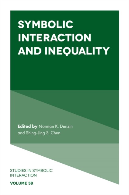 Symbolic Interaction and Inequality (Hardback Book)