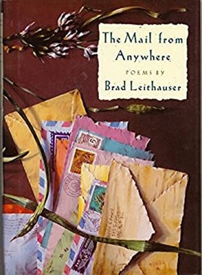 The Mail from Anywhere Hardcover Brad Leithauser
