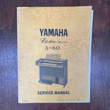 VINTAGE YAMAHA ELECTONE ORGAN A-60 SERVICE MANUAL