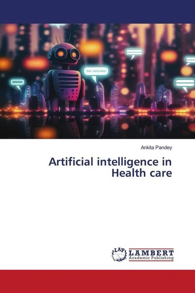 Ankita Pandey | Artificial Intelligence In Health Care | Taschenbuch | Englisch-image