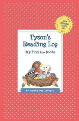 Tyson's Reading Log: My First 200 Books (GATST) by Martha Day Zschock (English) 