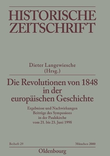 Dieter Langewie Die Revolutionen von 1848 in der europäischen Geschi (Paperback)