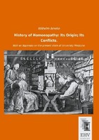 Wilhelm Ameke / History Of Homoeopathy: Its Origin Its Conflicts.9783955646905