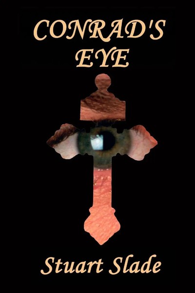 Conrad's Eye Stuart Slade Taschenbuch Kartoniert / Broschiert Englisch 2013-image