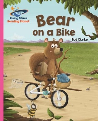 Reading Planet - Bear on a Bike - Pink B: Galaxy - 9781471879357
