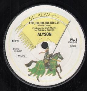 Alyson I Do Do Do Do Do 7'' Vinyl UK Paladin 1976 s/w andy PAL6