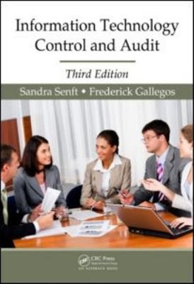 Information Technology Control and Audit, Third Edition Hardcover