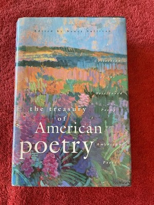 The Treasure Of American Poetry - 1978 Hardcover 