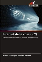 Mohd. Sadique Shaikh Anwar | Internet Delle Cose (Iot) | Taschenbuch (2025)