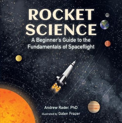 Andrew Rader Rocket Science: A Beginner s Guide  (Gebundene Ausgabe) (US IMPORT)