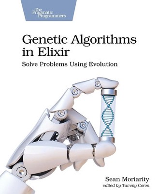 Sean Moriarity | Genetic Algorithms in Elixir | Taschenbuch | Englisch (2021)
