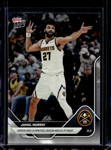 Jamal Murray - 2025-26 NBA Topps NOW® - Card 72 - PR: 701