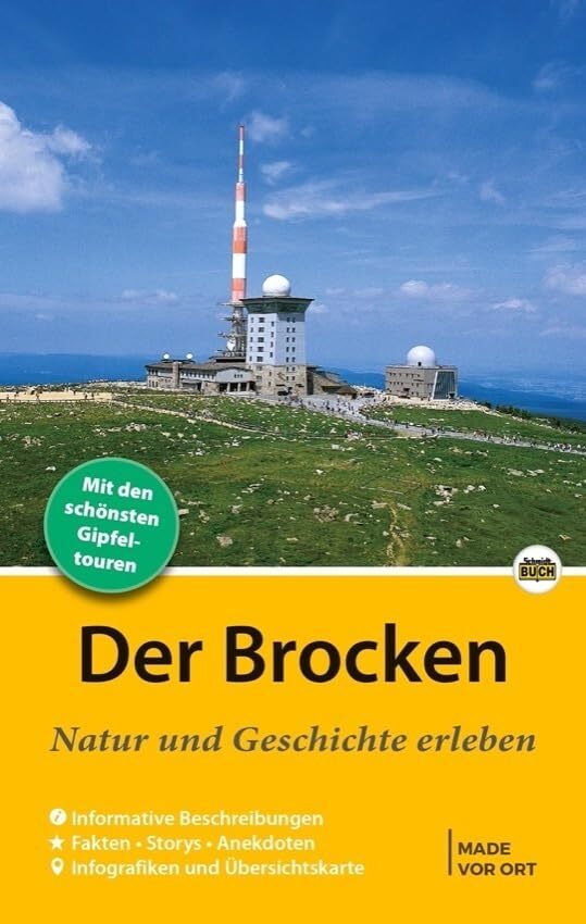 Thorsten Schmid Der Brocken: Natur und Geschichte erleben (Stadt- u (Tascabile)