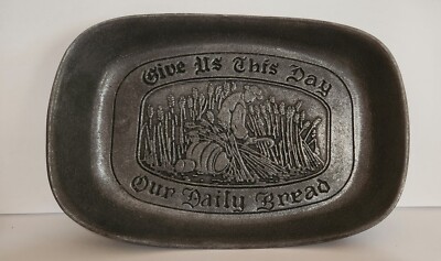 Vintage RWP Armetale Wilton Pewter Bread ''Give Us This Day Our Daily Bread'' Tray