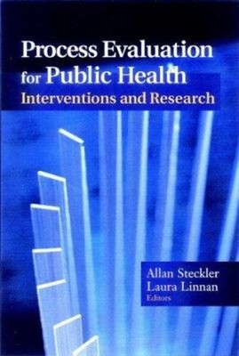 Process Evaluation for Public Health Interventions and Research H