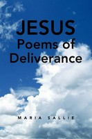Maria Sallie | Jesus Poems Of Deliverance | Taschenbuch | Englisch (2007)