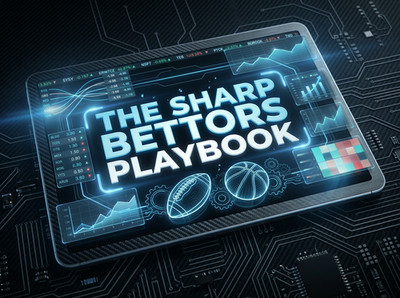The Sharp Bettors Playbook