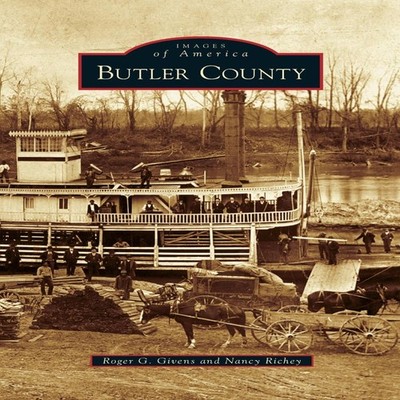 Butler County Roger G. Givens Hardcover Arcadia Publishing