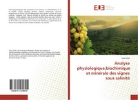 Sana Ziadi | Analyse Physiologique,Biochimique Et MinéRale Des Vignes Sous...