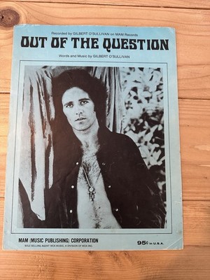 Out Of The Question Sheet Music Gilbert OSullivan Piano Guitar Vocals ROCK   F3M