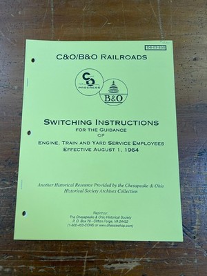 C&O/B&O Railroads ~ Switching Instructions for Employees ~ August 1st, 1964
