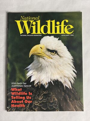 1995 April-May, National Wildlife Magazine, 25 Messages From Wildlife (MH589)