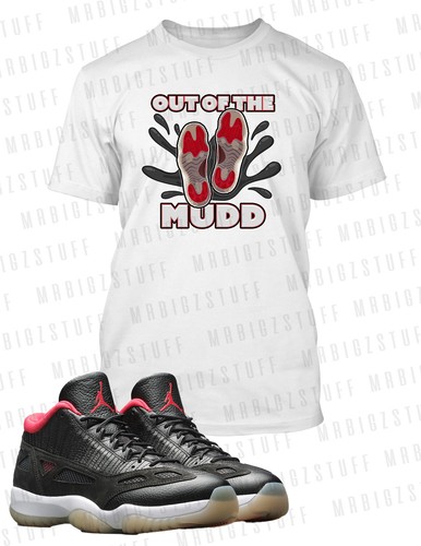 Out the Mud Tee Shirt to Match with J11 Bred Shoe Got Bred Tshirt Big Tall Small - Imagen 2 de 2