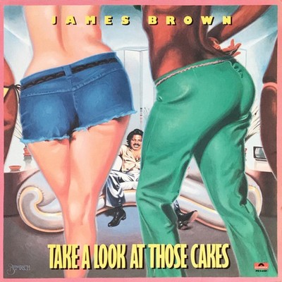 James Brown - Take A Look At Those Cakes (Vinyl LP - 1978 - US - Original)