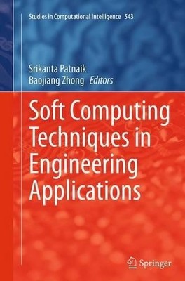 Soft Computing Techniques in Engineering Applications - 9783319375014