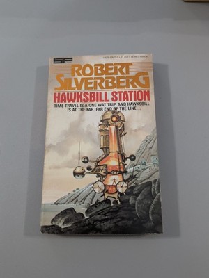 Hawksbill Station  by Robert Silverberg - Berkley - 1978