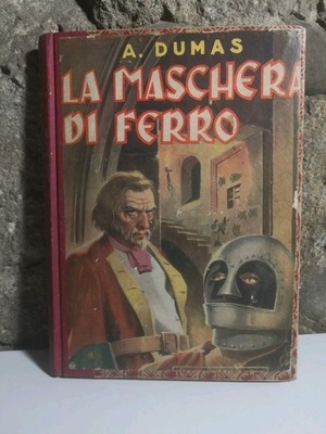 Die eiserne Maske - A. Dumas-Nerbini Aufl. 1948 Zeichnungen Galep