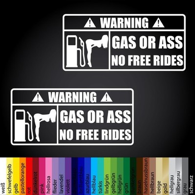 2 x Warning Gas Or Ass No Free Rides Aufkleber 18,0 x 8,3 cm Auto Sticker Fun
