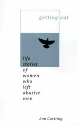 #ad #ad Getting Out: Life Stories of Women Who Left Abusive Men $9.39