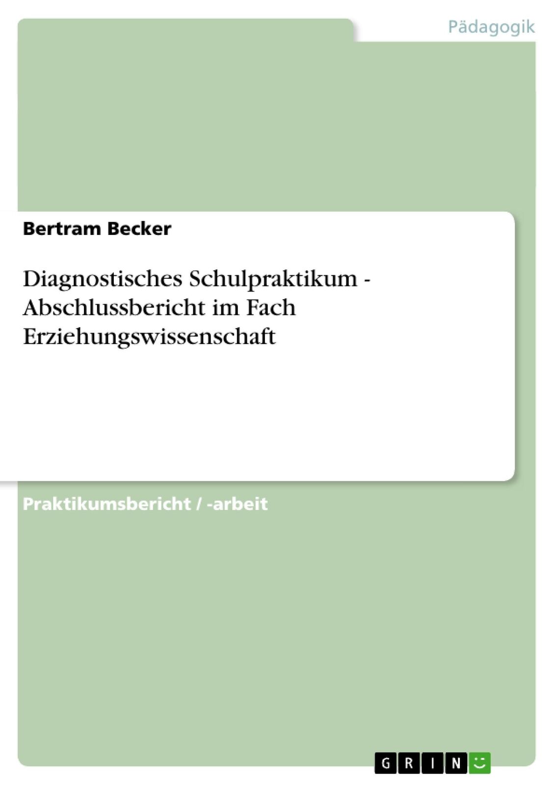 Thumbnail - Diagnostisches Schulpraktikum - Abschlussbericht Fach