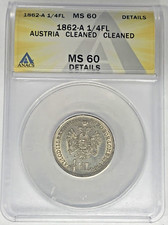 1862-A Austria 1/4 Florin ANACS MS 60 Details Cleaned-Cleaned Error Label