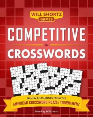 Will Shortz Competitive Crosswords (Paperback) Will Shortz Games