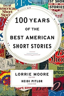 100 Years of The Best American Short Stories: Buch Houghton Mifflin Harcourt