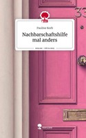 Pauline Korb | Nachbarschaftshilfe Mal Anders. Life Is A Story - story.one