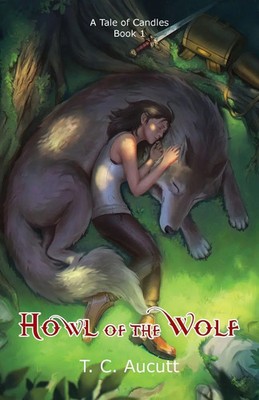 T. C. Aucutt | Howl of the Wolf | Taschenbuch | Englisch (2025) | AuthorHouse