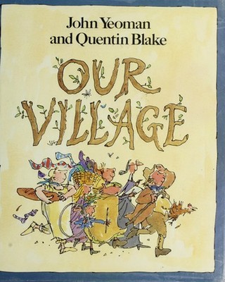 Our Village Hardcover John Yeoman