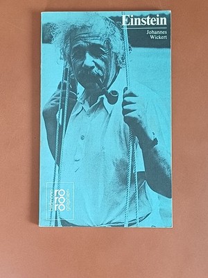 Albert, Einstein: Monografie, Rowohlt v. J. Wickert, TB, Aufl. 1987