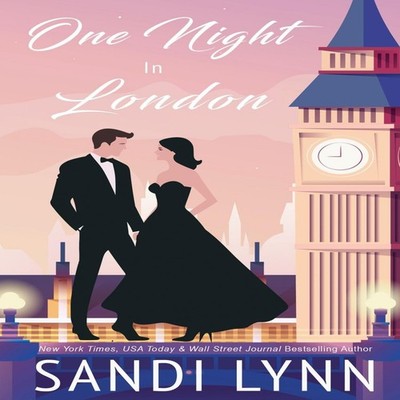 One Night In London: A Billionaire Romance by Sandi Lynn Paperbac