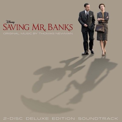 Saving Mr. Banks Saving Mr. Banks (Original Motion Picture Soundtrack)
